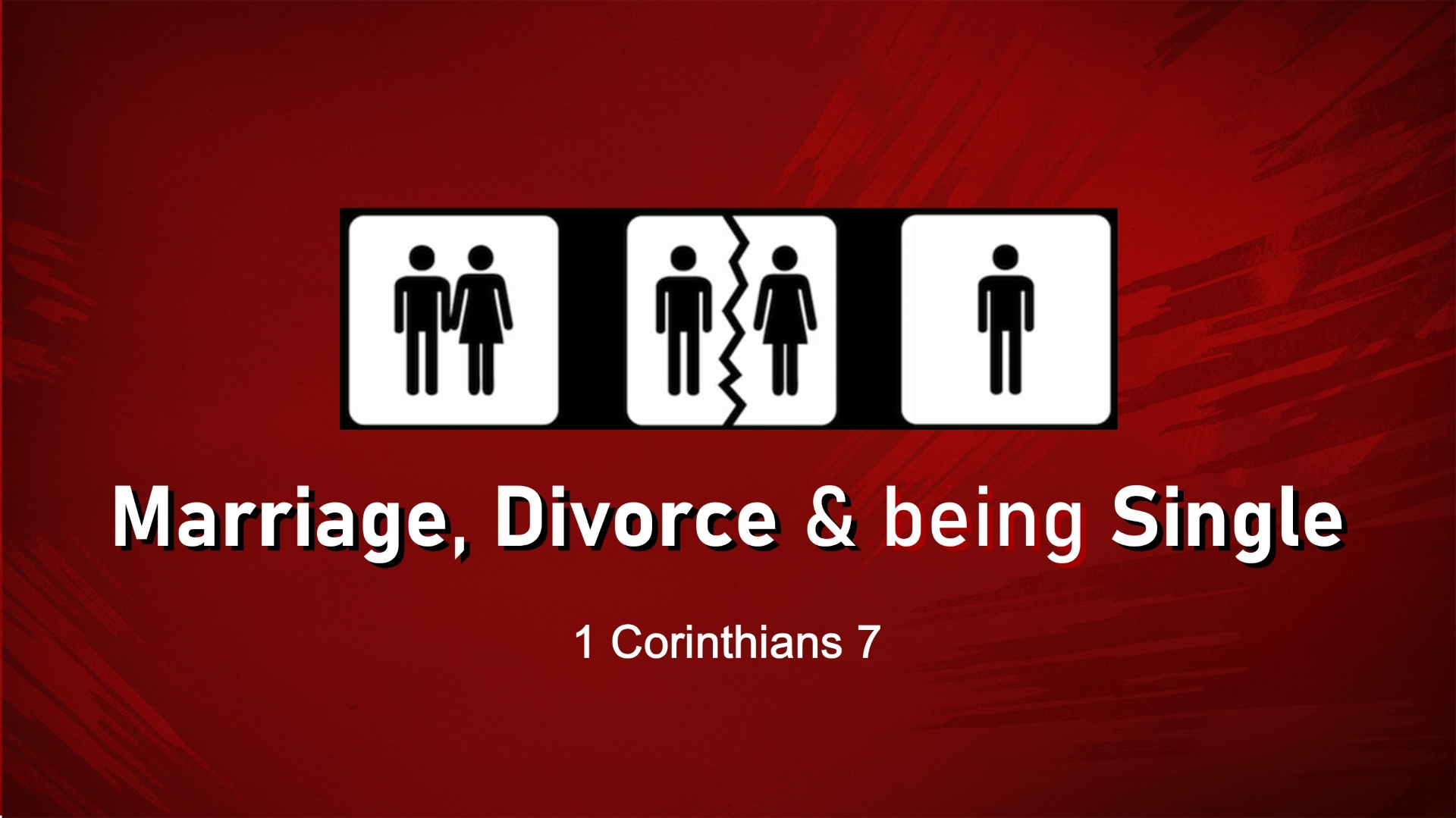 Marriage Divorce And Being Single 1 Corinthians 7 Faithlife Sermons 