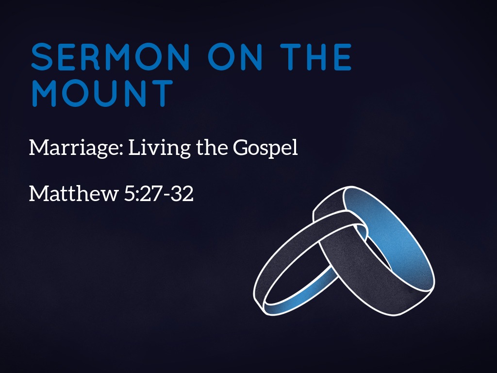 Marriage: Living the Gospel - Logos Sermons