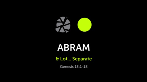 Abram & Lot Separate