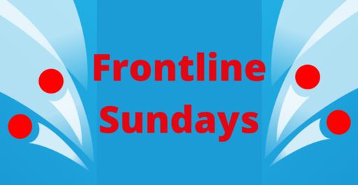 Frontline Sundays