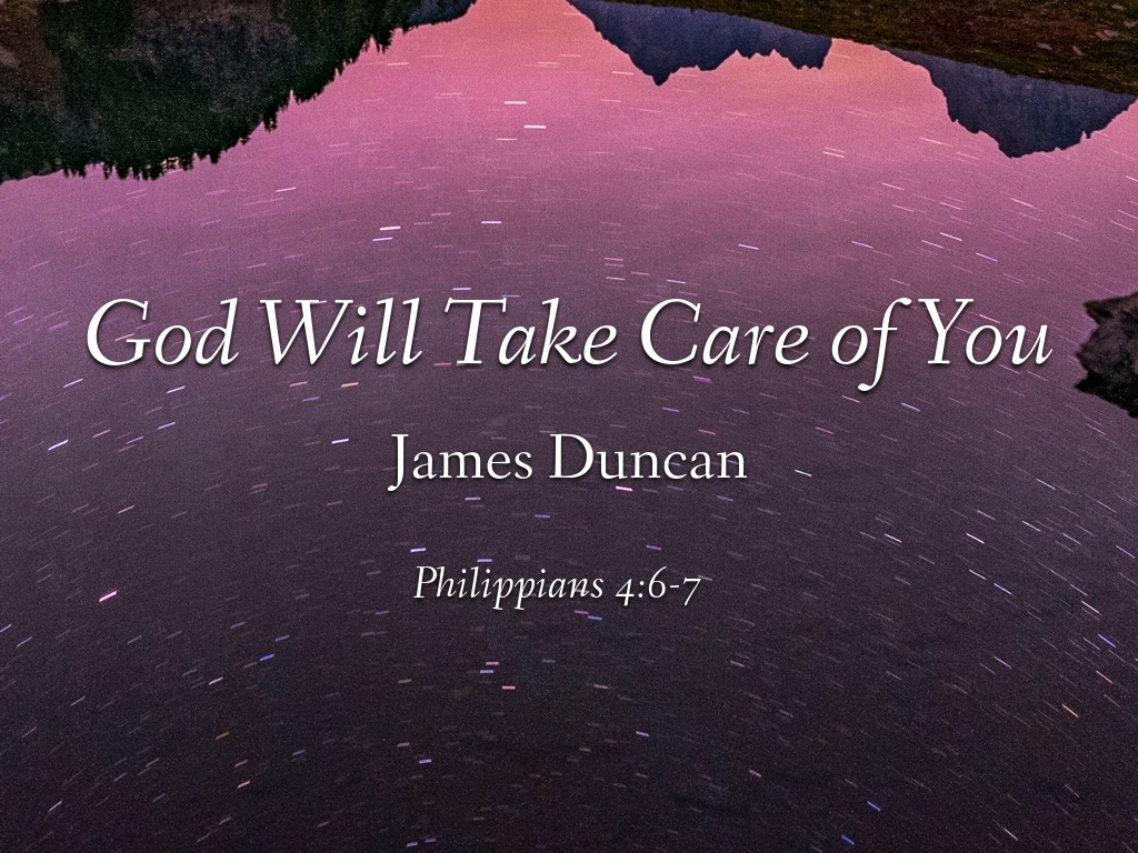 God Will Take Care Of You Logos Sermons god-will-take-care-of-you-logos-sermons