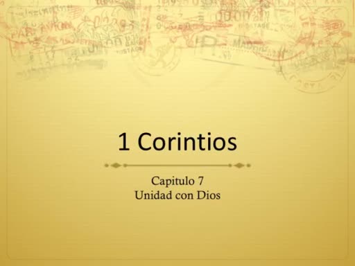 1 Corintios 7 (parte 1=