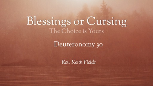 Feb 16, 2020 - Blessing or Cursing - Pastor Keith