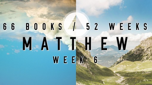 66/52 - Week 6 Matthew
