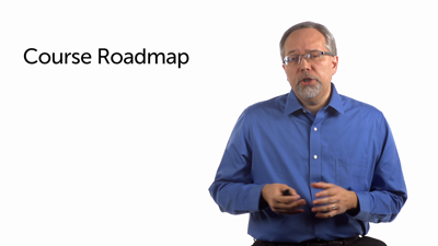 Roadmap for the Course