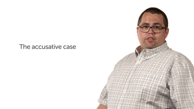 The Accusative Case