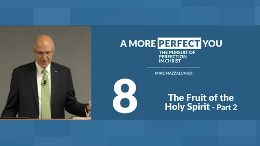The Fruit of the Holy Spirit - Part 2 - Faithlife TV