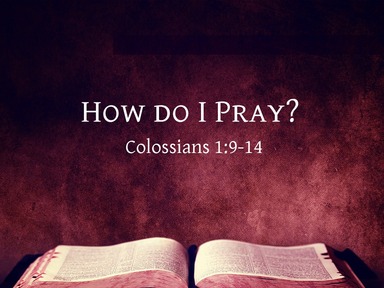 How Do I Pray? -Brian Hardesty