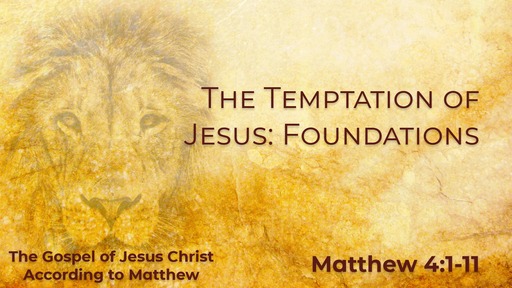 The Temptation of Jesus: Foundational Questions