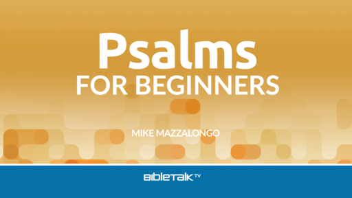 Psalms for Beginners