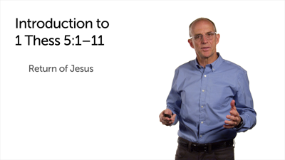 Introduction (1 Thess 5:1–11)