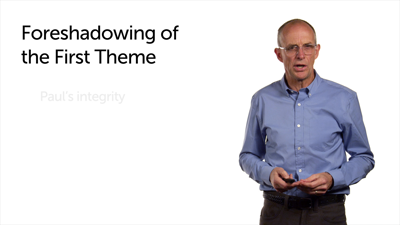 First Theme: Paul’s Integrity