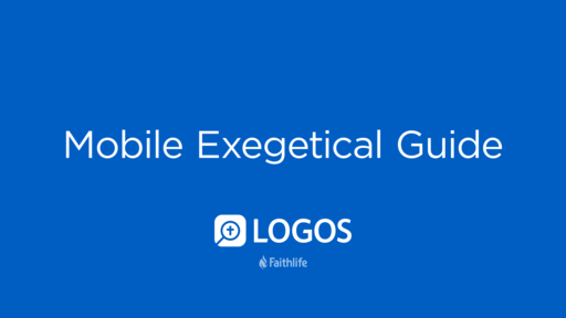 Mobile Exegetical Guide