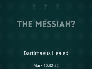 Bartimaeus Healed