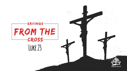 Sayings From the Cross 2