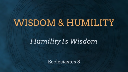 Wisdom & Humility