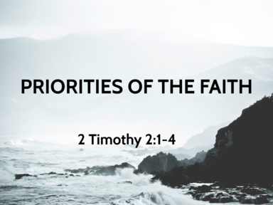 Priorities of the Faith