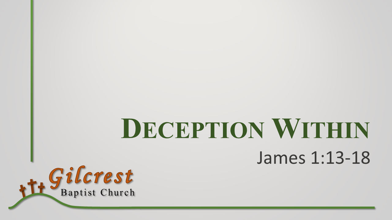 deception-within-james-1-13-18-logos-sermons