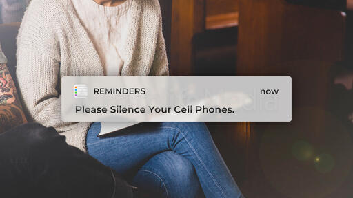 Please Silence Your Cell Phones