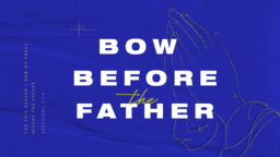 Bow Before The Father  PowerPoint Photoshop image 1