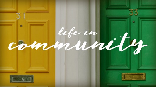Life In Community (1of1)