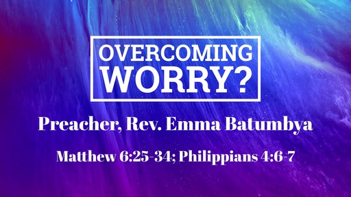 2020 March 15 Overcoming worry