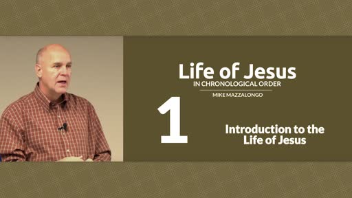 Introduction to the Life of Jesus