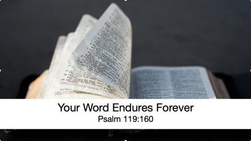 03.15.20pm Your Word Endures Forever (Psalm 119)