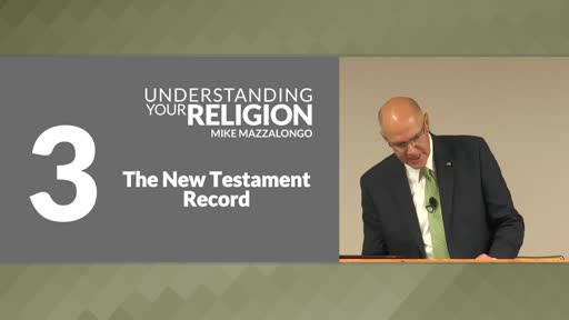 The New Testament Record: The Doctrine of Inspiration - Part 2