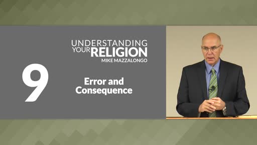 Error and Consequence: The Sub-Doctrines of Election and Predestination