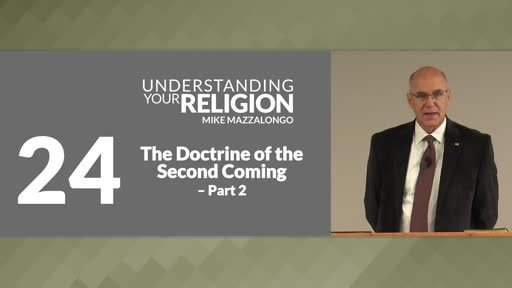 The Doctrine of the Second Coming - Part 2