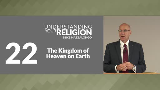 The Kingdom of Heaven on Earth: The Doctrine of the Kingdom