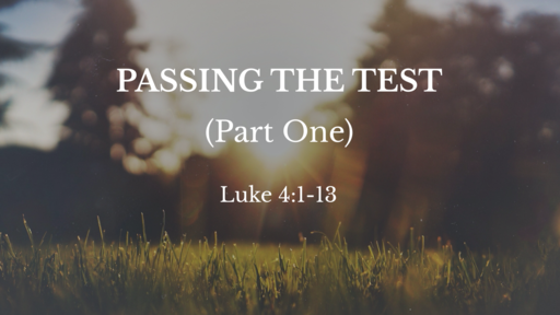 Passing the Test (Part One)