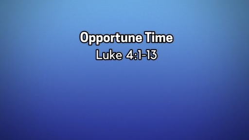 Opportune Time - March 22, 2020