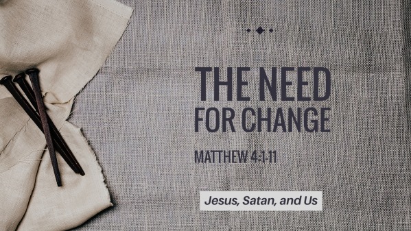 The Need for Change - Logos Sermons