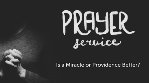 (Topical) Which is better? Miracles or Providence. 
