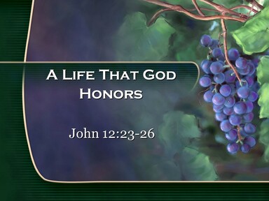 A Life God Honors