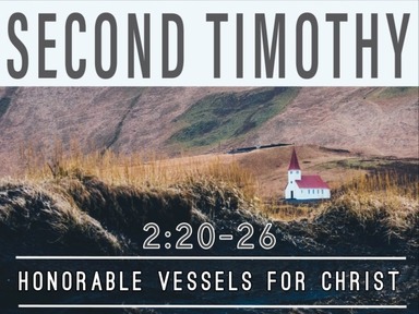 Honorable Vessels For Christ