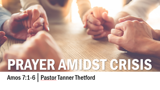 Prayer Amidst Crisis