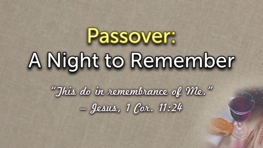 Passover: A Night to Remember