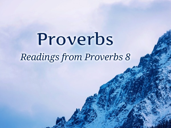 Readings From Proverbs 8 Faithlife Sermons readings-from-proverbs-8-faithlife-sermons