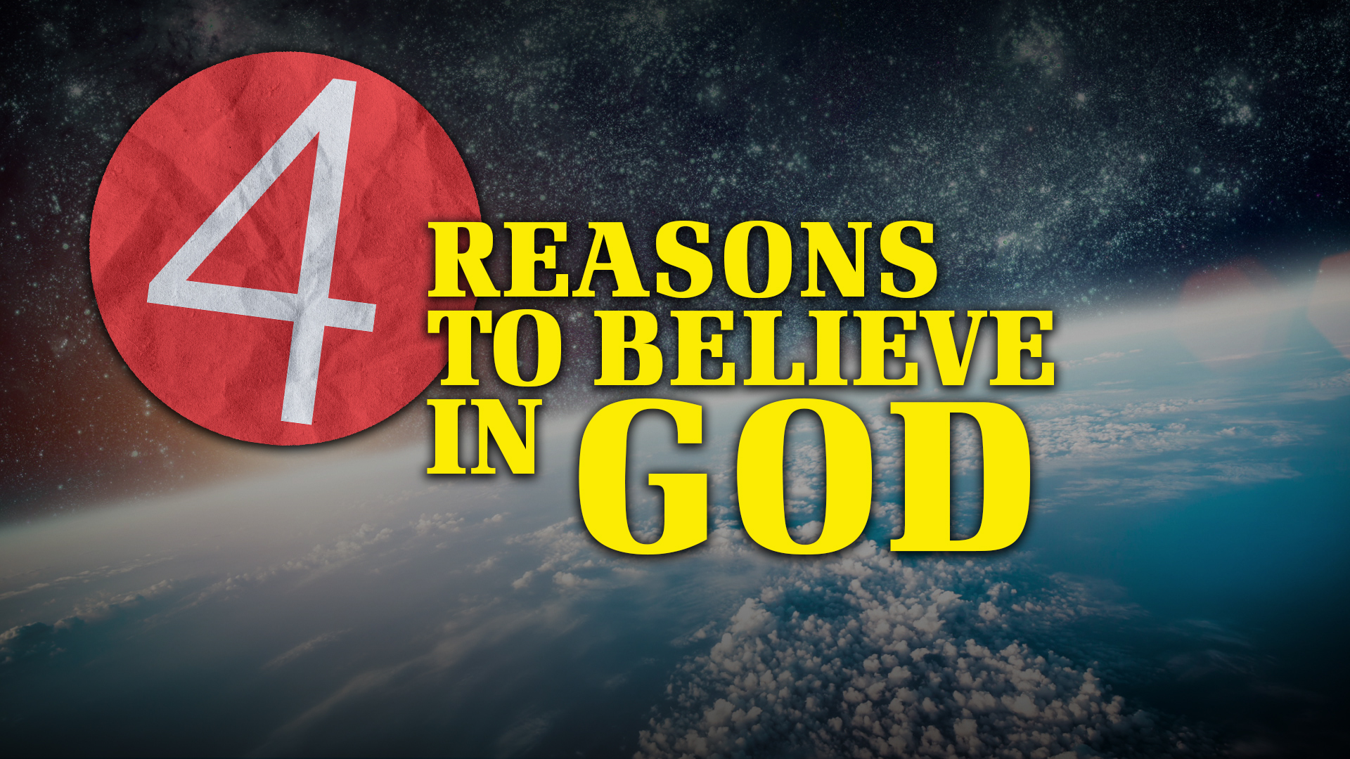 4-reasons-to-believe-in-god-why-god-faithlife-tv