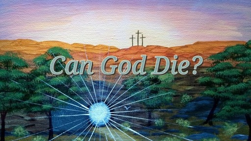 Can God Die?