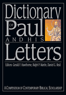 Dictionary of Paul and His Letters (IVP Bible Dictionary)