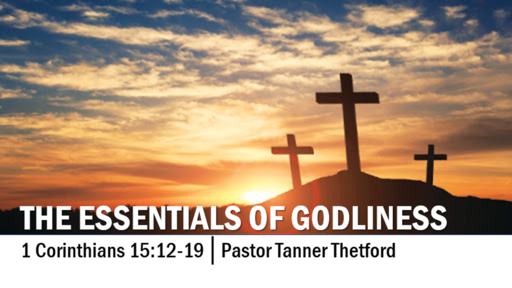 The Essentials of Godliness