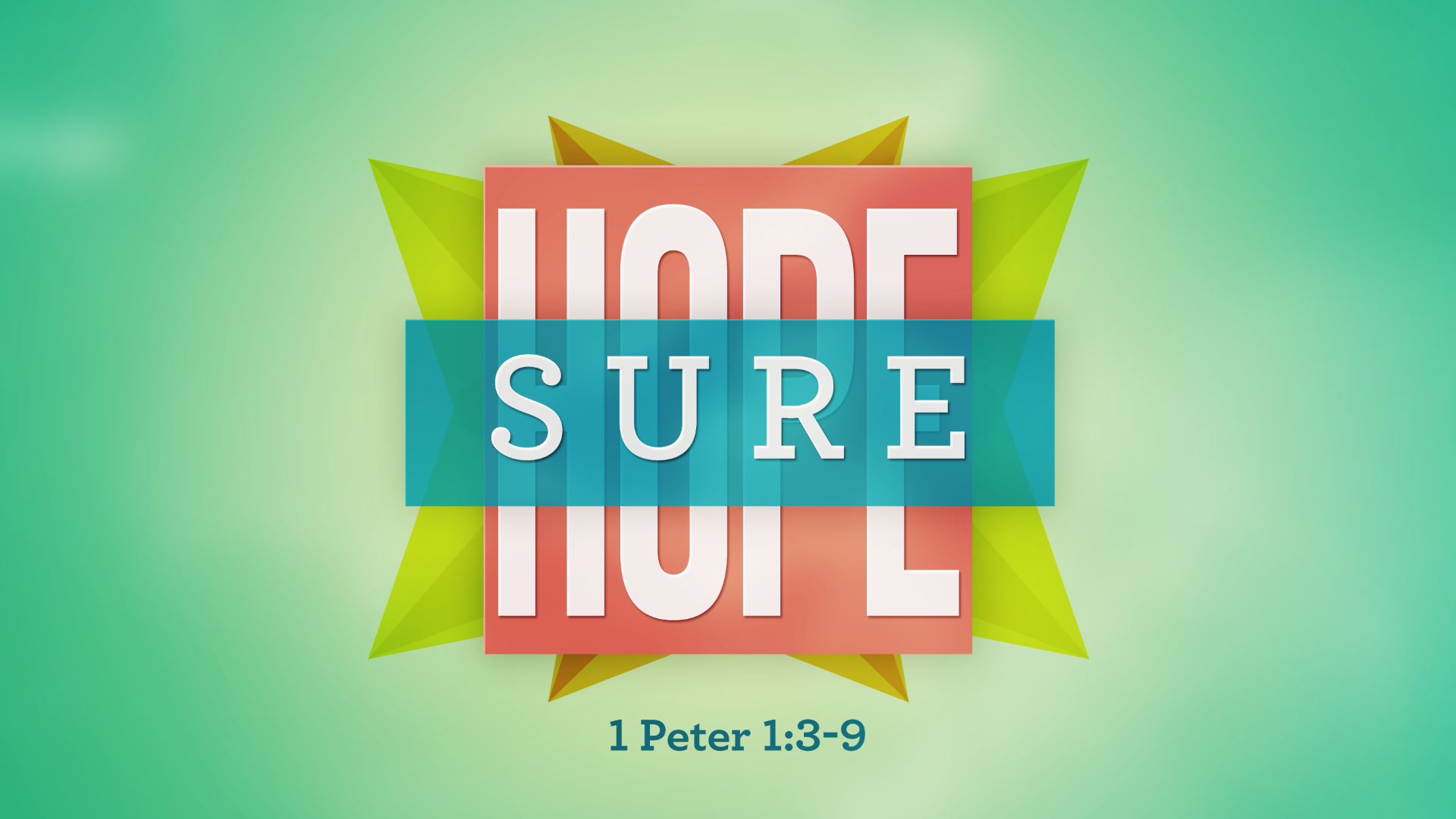 1-peter-1-3-9-sure-hope-faithlife-sermons