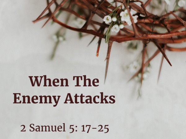 How To Pray When The Enemy Attacks