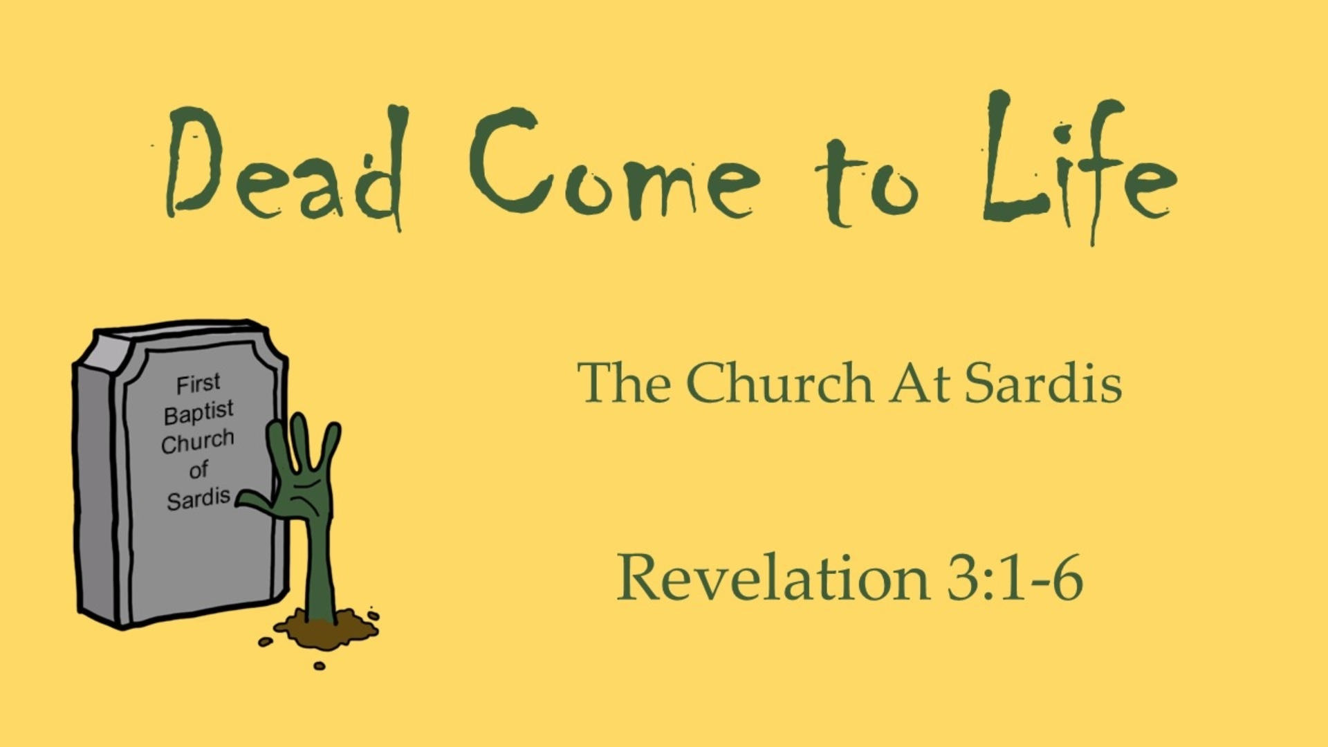 Dead Come to Life The Church at Sardis Faithlife Sermons