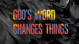 God's Word Changes Things  PowerPoint image 1