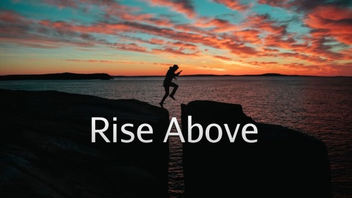 Rise Above